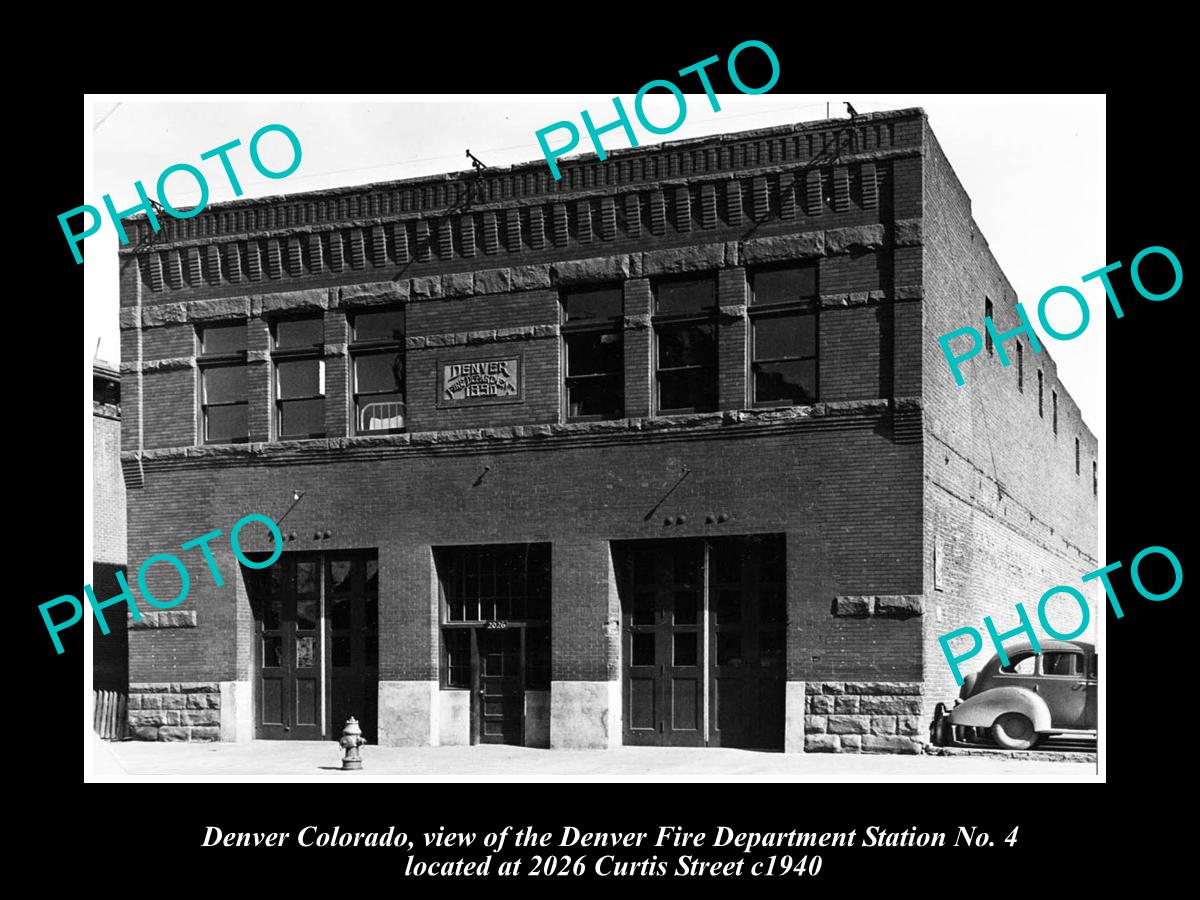 OLD LARGE HISTORIC PHOTO OF DENVER COLORADO, THE No 4 FIRE DEPT STATION c1940