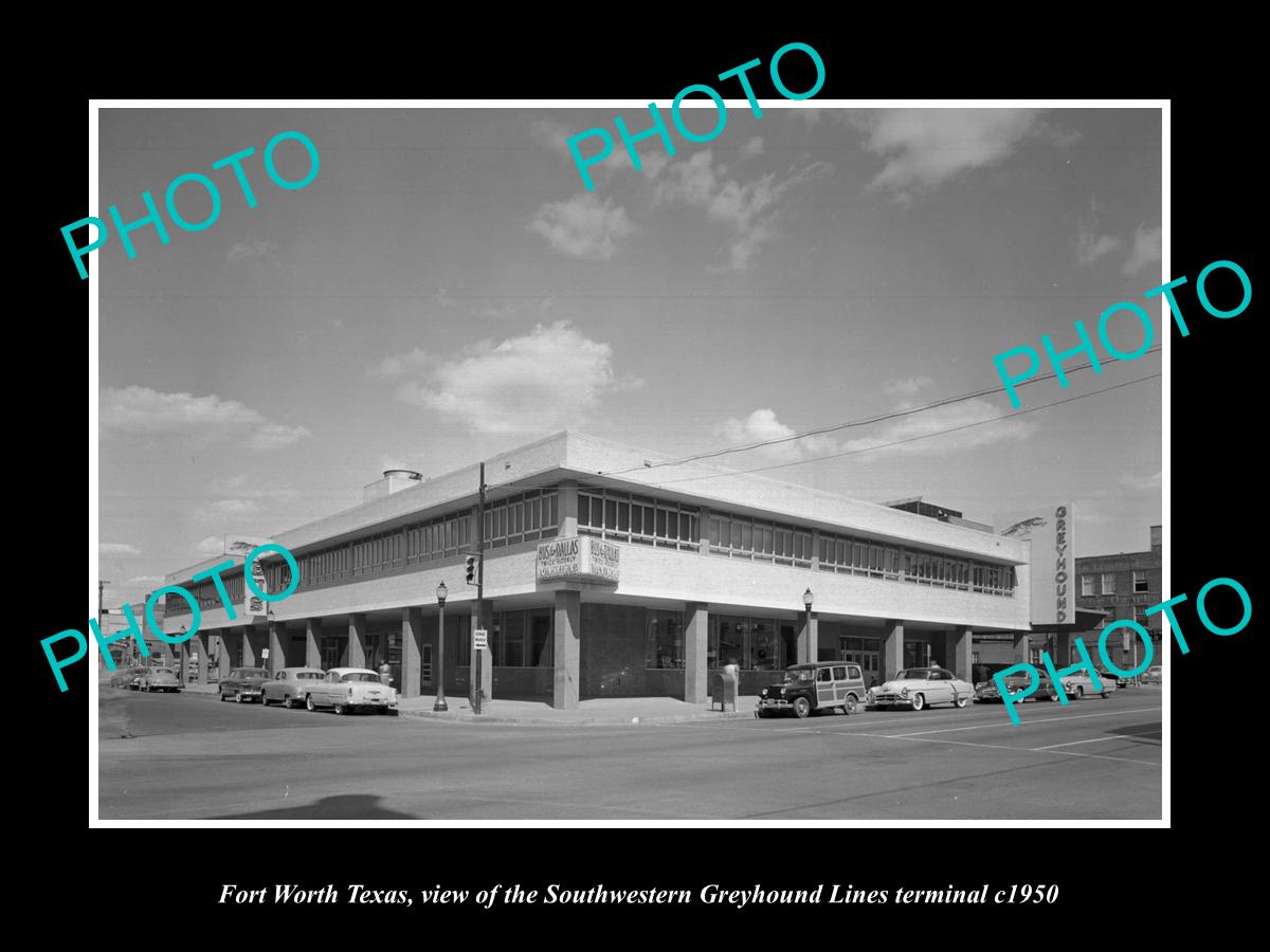 OLD LARGE HISTORIC PHOTO OF FORT WORTH TEXAS, THE GREYHOUND BUS DEPOT c1950