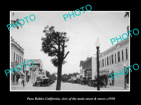 OLD LARGE HISTORIC PHOTO OF PASO ROBLES CALIFORNIA, THE MAIN ST & STORES c1930