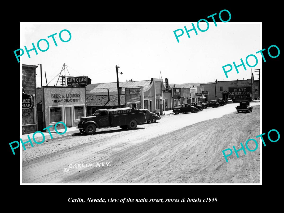 OLD LARGE HISTORIC PHOTO OF CARLIN NEVADA, THE MAIN St, STORES & HOTELS c1940