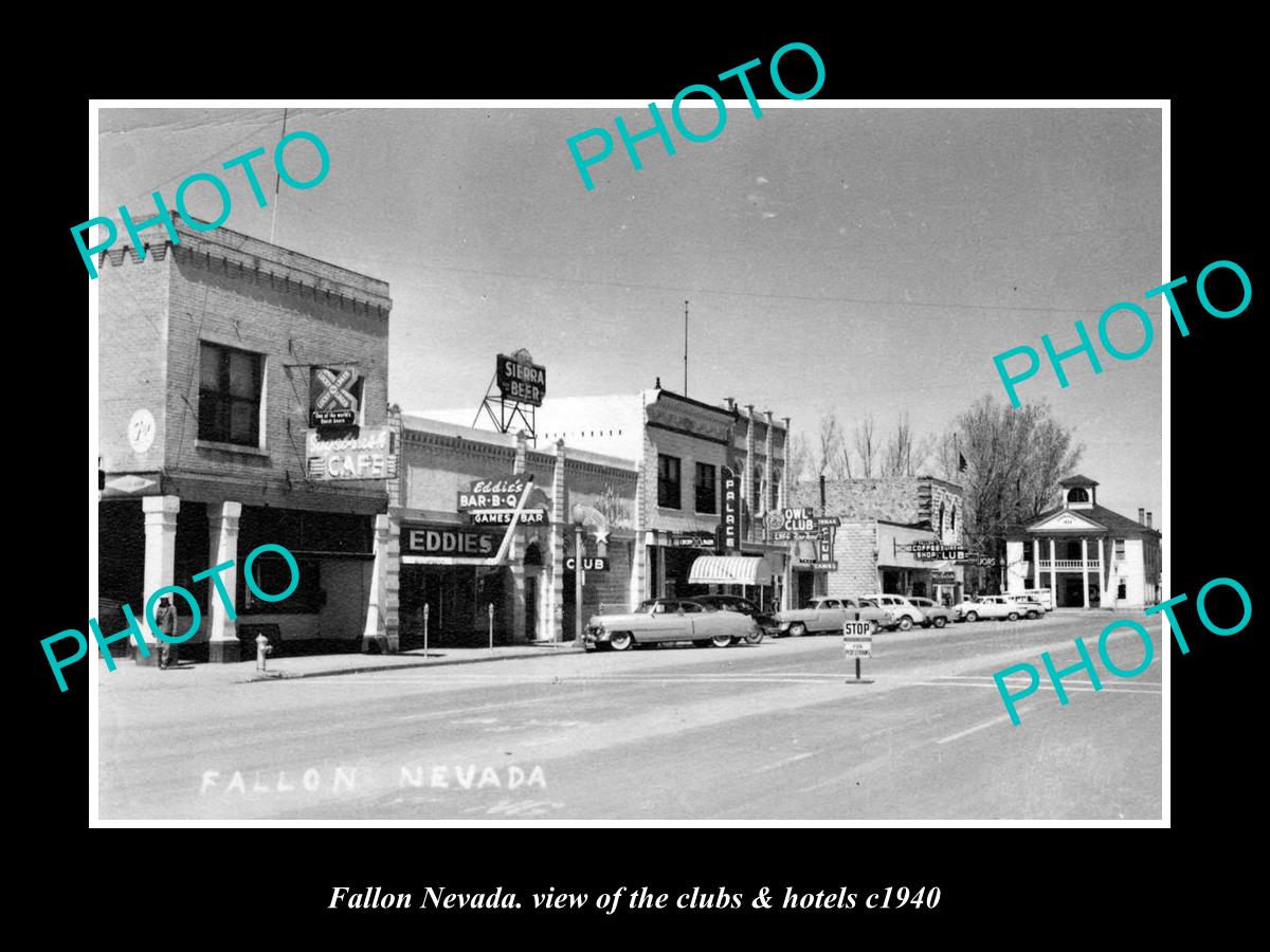 OLD LARGE HISTORIC PHOTO OF FALLON NEVADA, THE CLUBS & HOTELS c1940