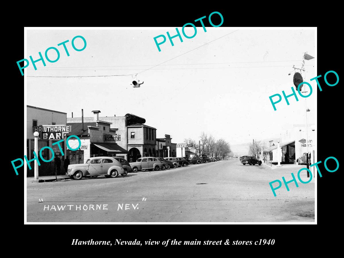 OLD LARGE HISTORIC PHOTO OF HAWTHORNE NEVADA, THE MAIN STREET & STORES c1940 1