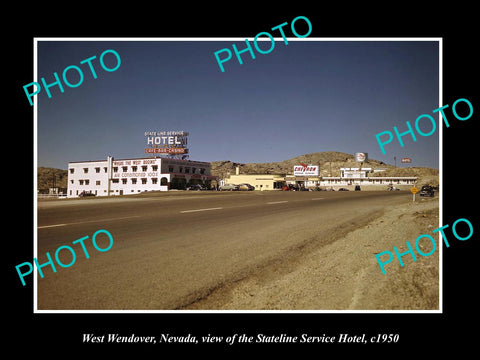 OLD LARGE HISTORIC PHOTO OF WEST WENDOVER NEVADA, THE STATELINE HOTEL c1950