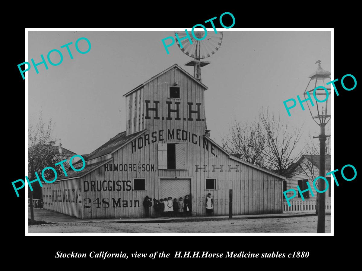 OLD LARGE HISTORIC PHOTO OF STOCKTON CALIFORNIA, THE HORSE MEDICINE STABLES 1880