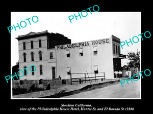 OLD LARGE HISTORIC PHOTO OF STOCKTON CALIFORNIA, THE PHILADELPHIA HOTEL c1880