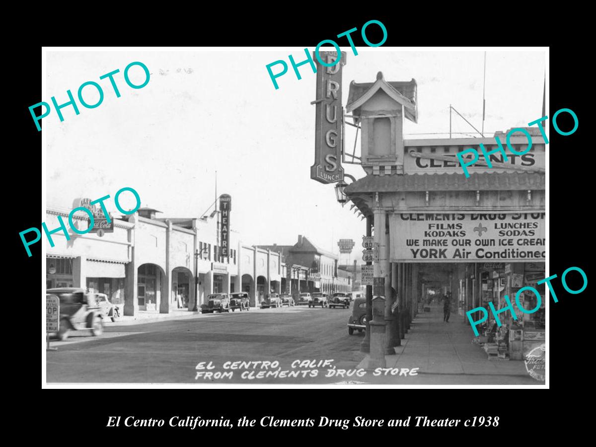 OLD LARGE HISTORIC PHOTO EL CENTRO CALIFORNIA, THE DRUG STORE & THEATER c1938