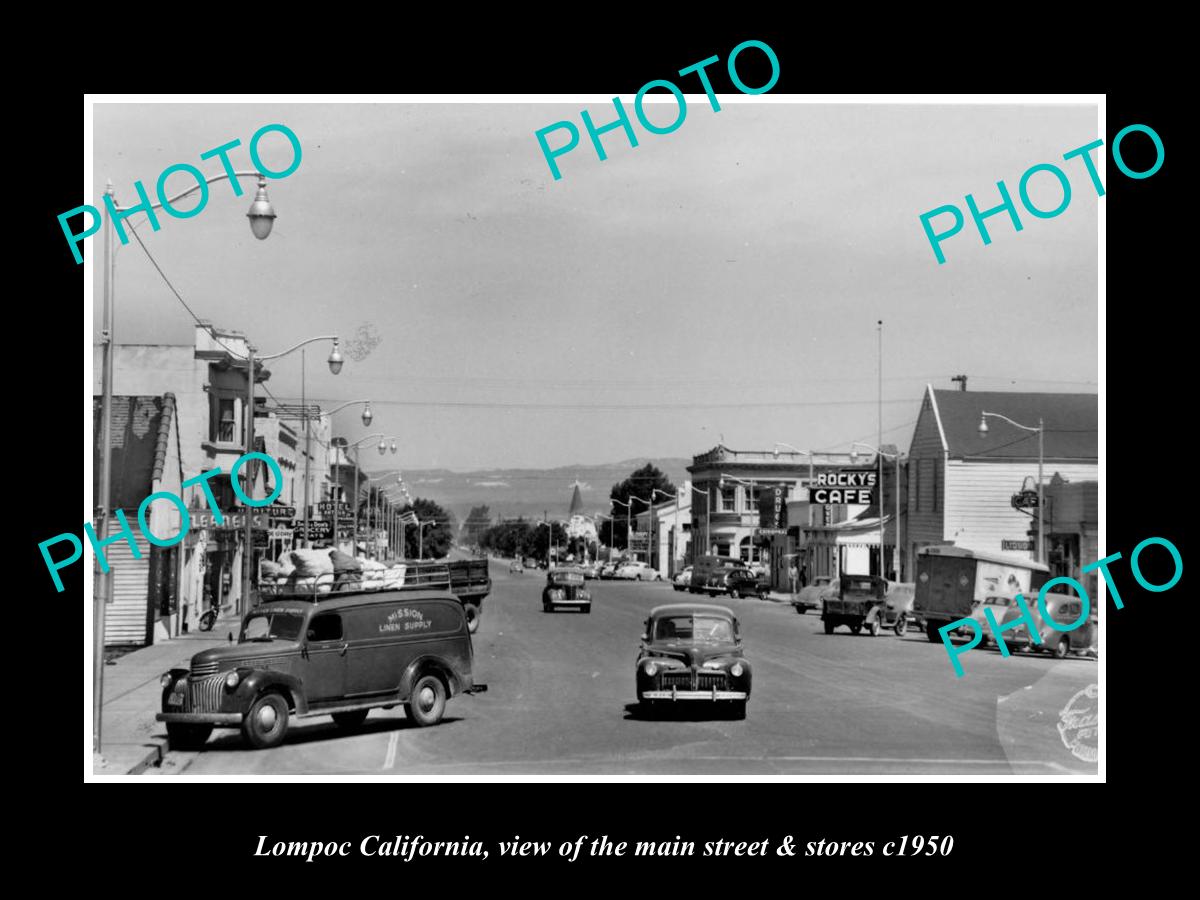 OLD LARGE HISTORIC PHOTO LOMPOC CALIFORNIA, VIEW OF THE MAIN St & STORES c1950