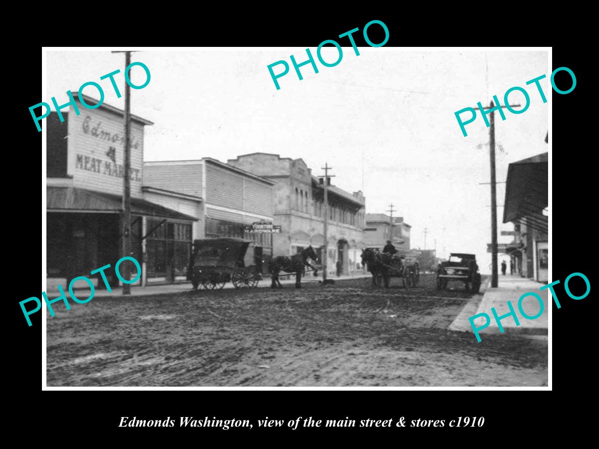 OLD LARGE HISTORIC PHOTO OF EDMONDS WASHINGTON, THE MAIN St & STORES c1910