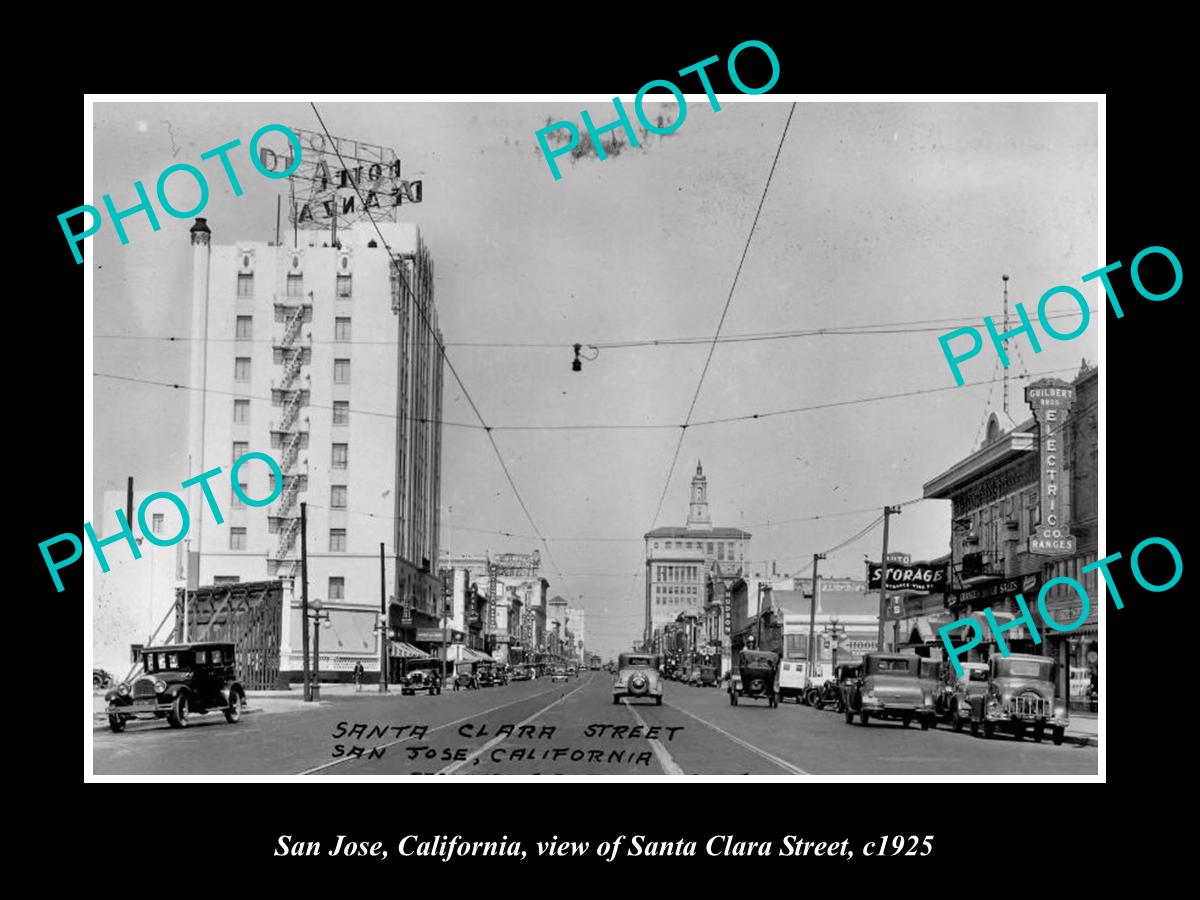 OLD LARGE HISTORIC PHOTO SAN JOSE CALIFORNIA, VIEW OF SANTA CLARA STREET 1925