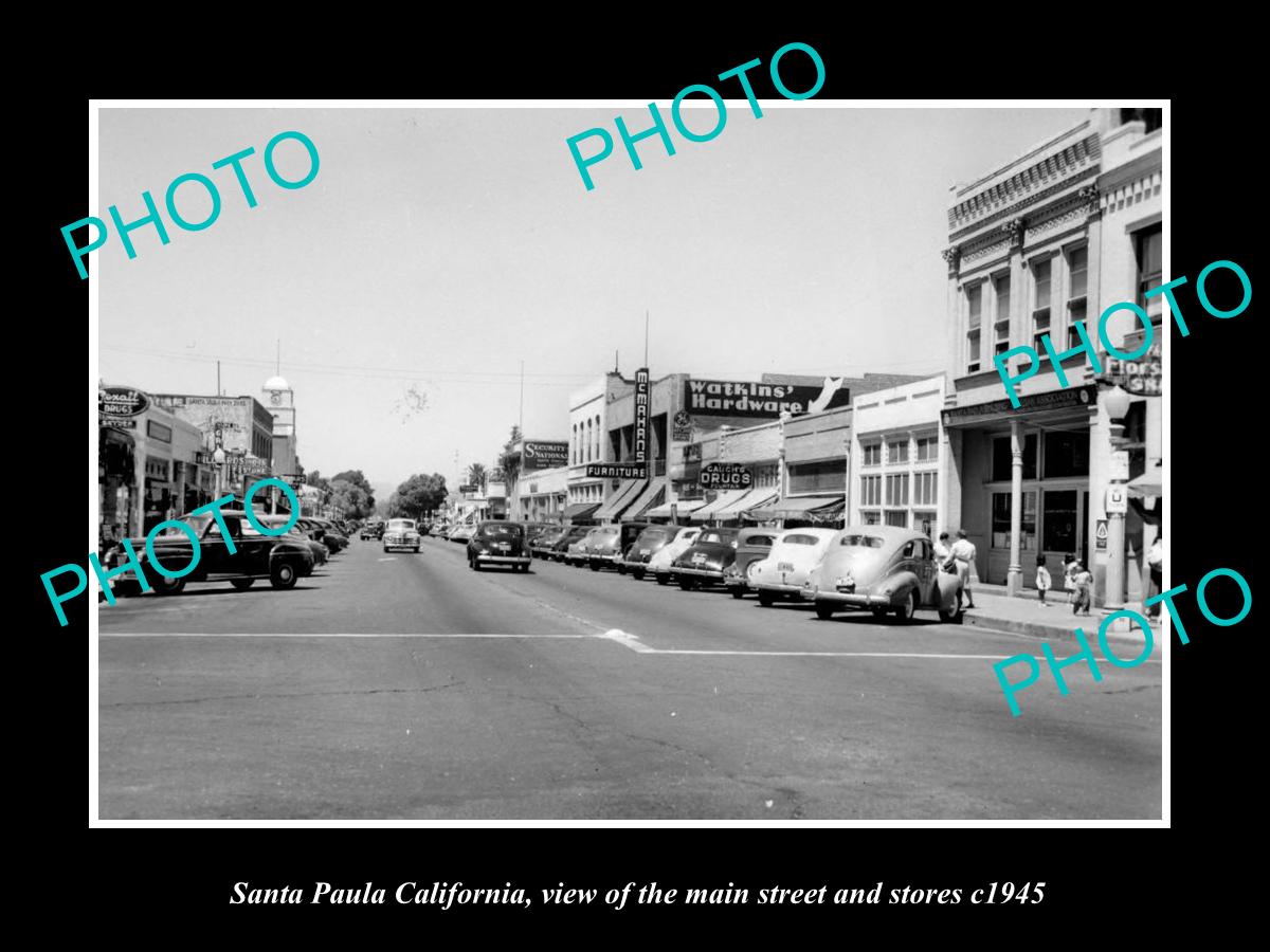 OLD LARGE HISTORIC PHOTO SANTA PAULA CALIFORNIA, THE MAIN St & STORES c1945