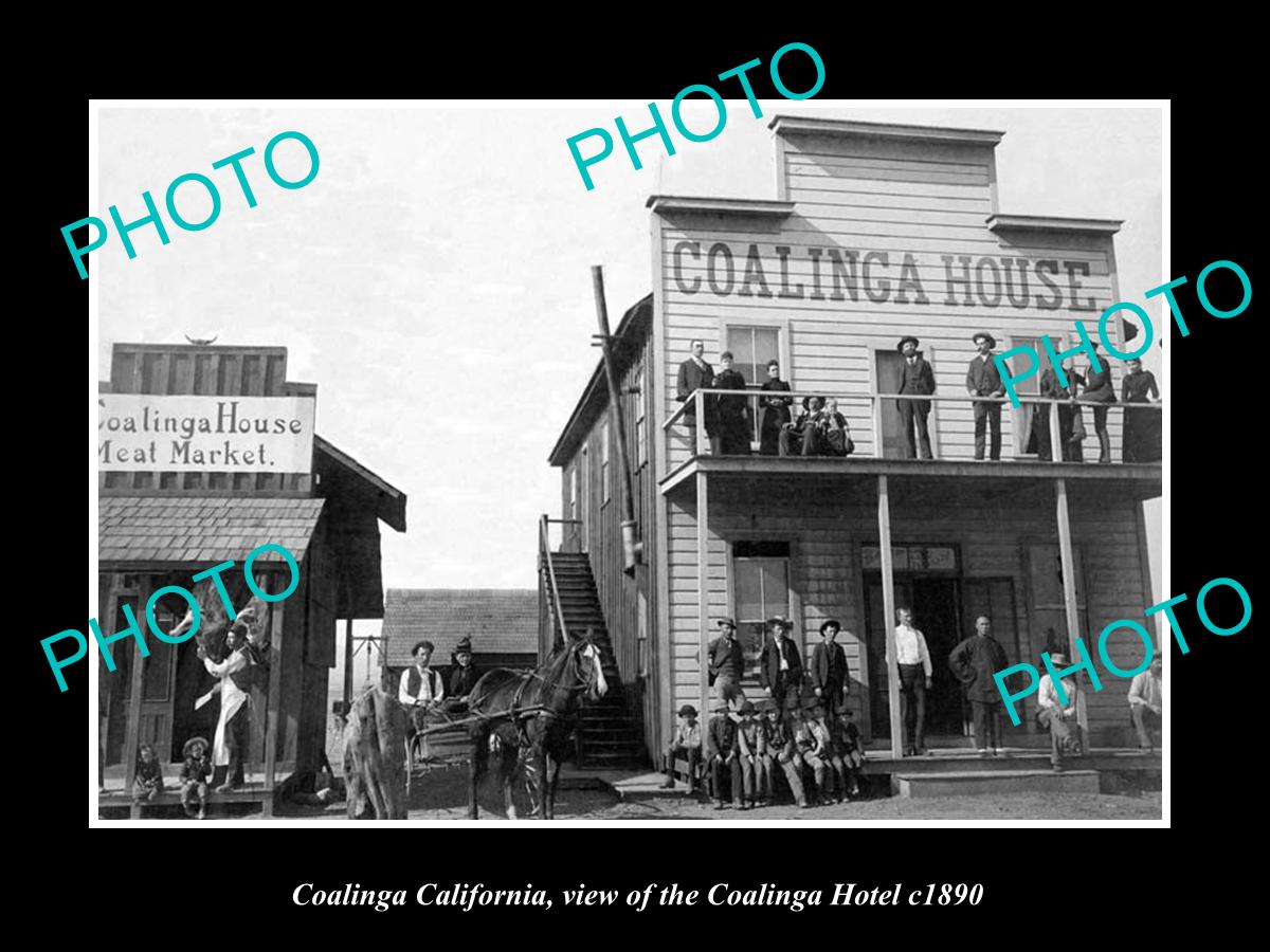 OLD LARGE HISTORIC PHOTO OF COALINGA CALIFORNIA, THE COALINGA HOTEL c1890