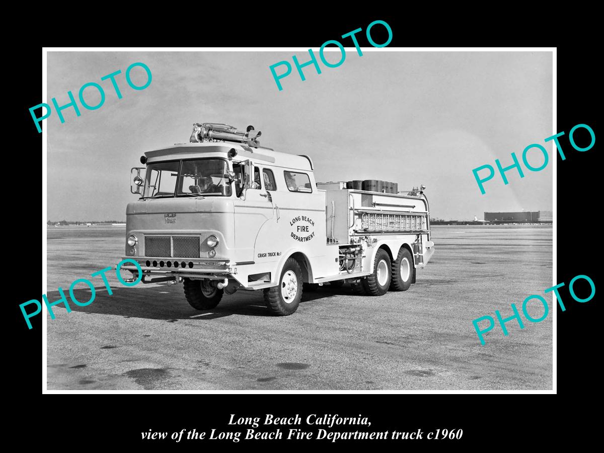 OLD HISTORIC PHOTO OF LONG BEACH FIRE DEPARTMENT TRUCK, CALIFORNIA, c1960