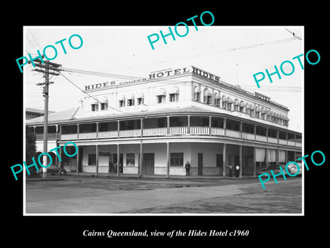 OLD LARGE HISTORIC PHOTO OF CAIRNS QUEENSLAND, VIEW OF THE HIDES HOTEL c1960