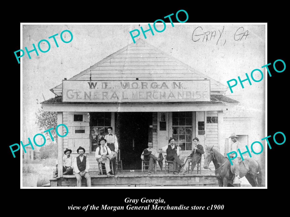 OLD LARGE HISTORIC PHOTO OF GRAY GEORGIA, VIEW OF THE MORGAN GENERAL STORE c1900