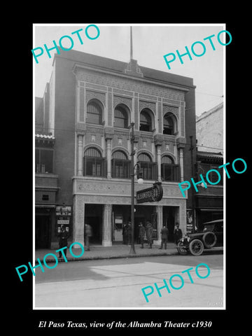 OLD LARGE HISTORIC PHOTO OF EL PASO TEXAS, VIEW OF THE ALHAMBRA THEATRE c1930