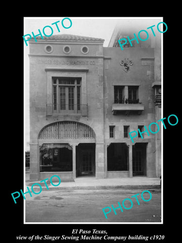 OLD LARGE HISTORIC PHOTO OF EL PASO TEXAS, THE SINGER SEWING MACHINE Co c1920