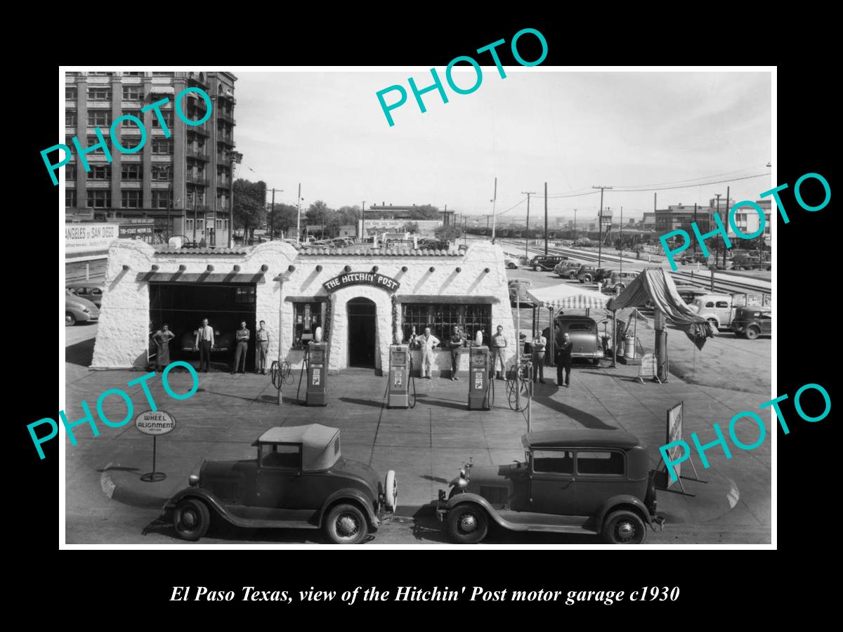 OLD LARGE HISTORIC PHOTO OF EL PASO TEXAS, THE HITCHIN POST MOTOR GARAGE c1930