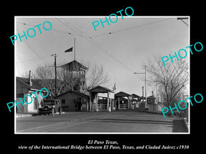 OLD LARGE HISTORIC PHOTO OF EL PASO TEXAS, VIEW OF THE INTERNATIONAL BRIDGE 1930