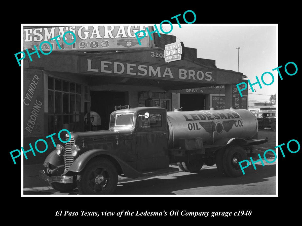 OLD LARGE HISTORIC PHOTO OF EL PASO TEXAS, THE LEDESMA OIL Co GARAGE c1940