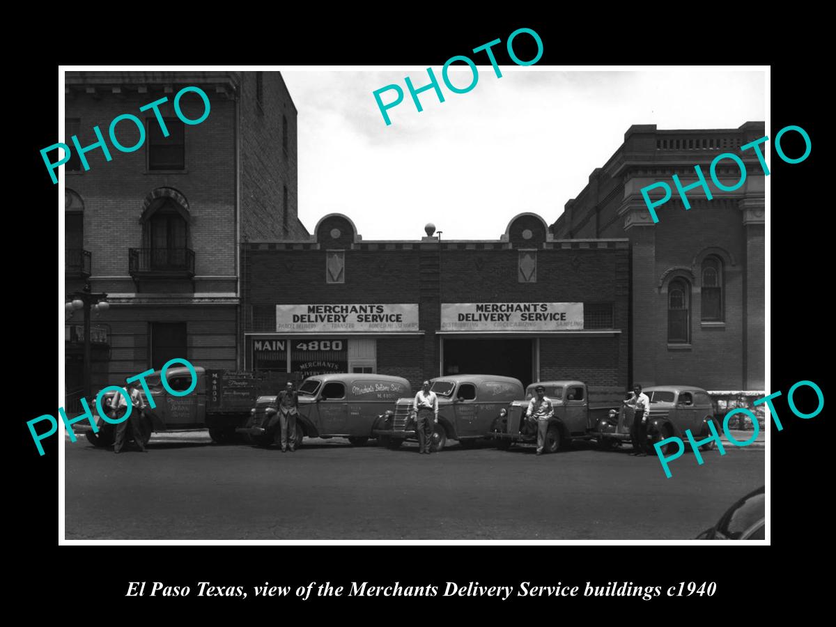 OLD LARGE HISTORIC PHOTO OF EL PASO TEXAS, THE MERCHANTS DELIVERY SERVICE c1940