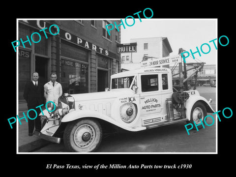 OLD LARGE HISTORIC PHOTO OF EL PASO TEXAS, THE MILLION AUTO PARTS TOW TRUCK 1930