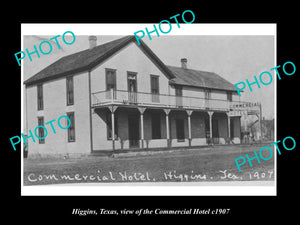 OLD LARGE HISTORIC PHOTO OF HIGGINS TEXAS, VIEW OF THE COMMERCIAL HOTEL c1907