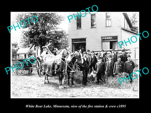 OLD LARGE HISTORIC PHOTO WHITE BEAR LAKE MINNESOTA, THE FIRE STATION & CREW 1895