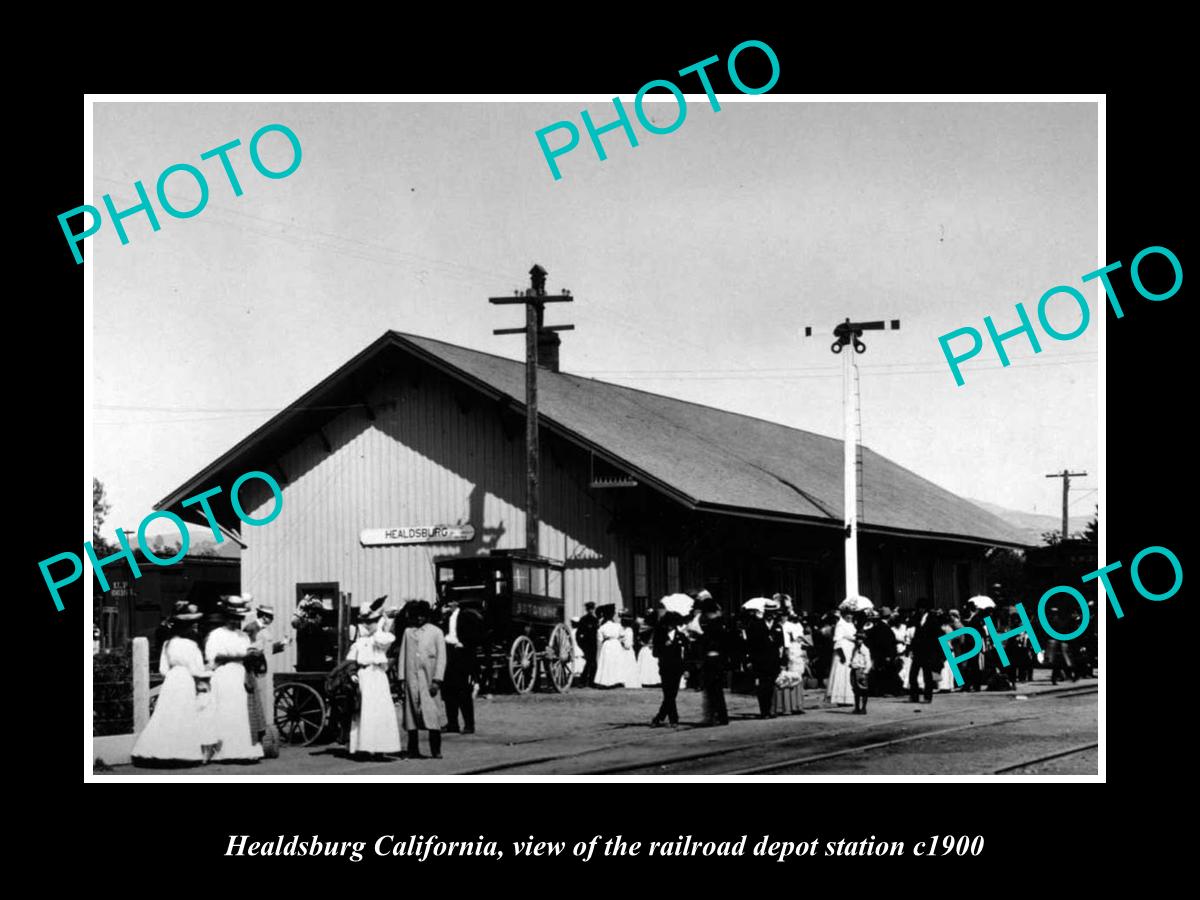 OLD LARGE HISTORIC PHOTO OF HEALDSBURG CALIFORNIA, THE RAILROAD DEPOT c1900