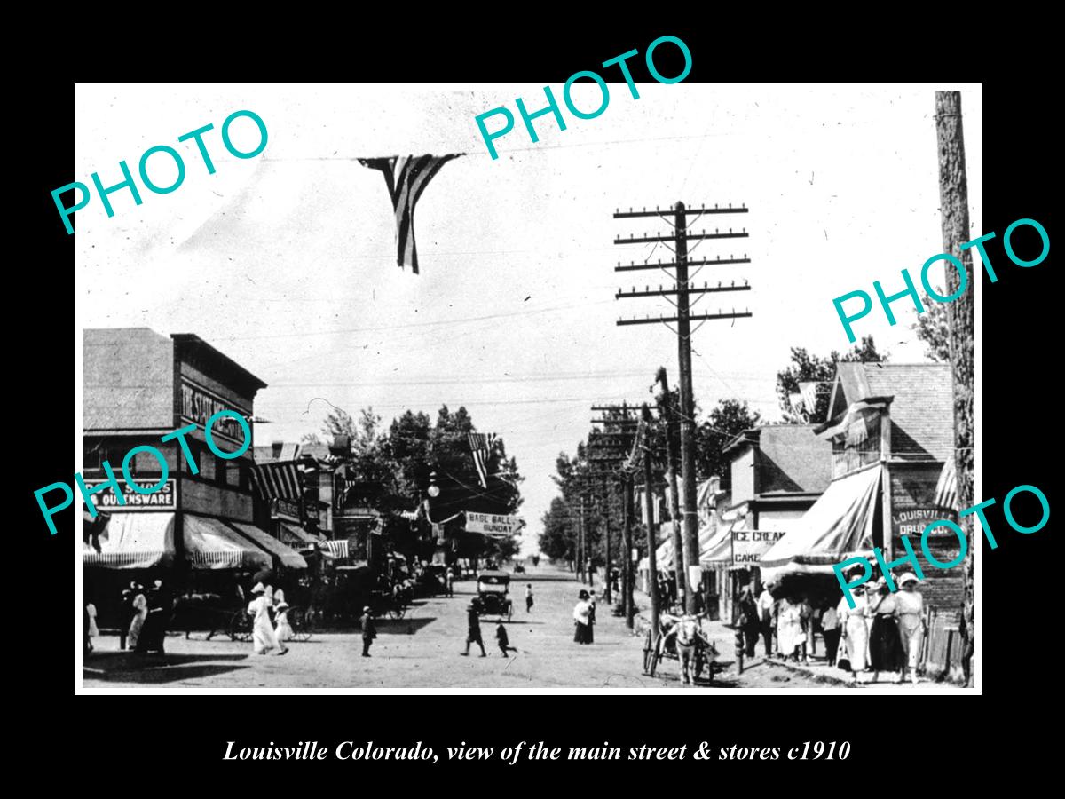 OLD LARGE HISTORIC PHOTO OF LOUISVILLE COLORADO, THE MAIN St & STORES c1910