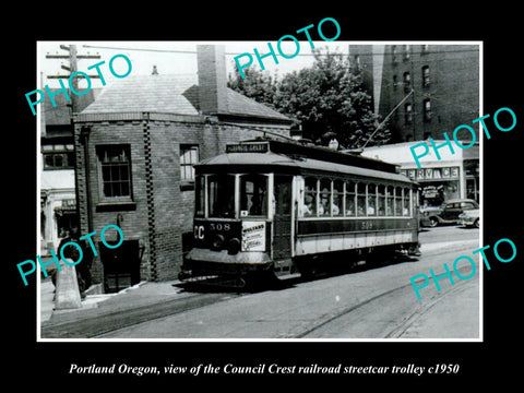 OLD HISTORIC PHOTO OF PORTLAND OREGON, THE COUNCIL CREST RAIL TROLLEY c1950