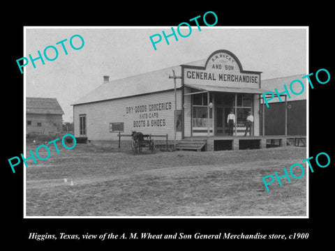 OLD LARGE HISTORIC PHOTO OF HIGGINS TEXAS, THE WHEAT GENERAL STORE c1900