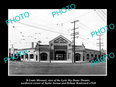 OLD LARGE HISTORIC PHOTO OF St LOUIS MISSOURI, VIEW OF THE LYRIC THEATER c1920