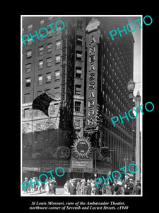 OLD LARGE HISTORIC PHOTO OF St LOUIS MISSOURI, VIEW OF AMBASSADOR THEATER c1940