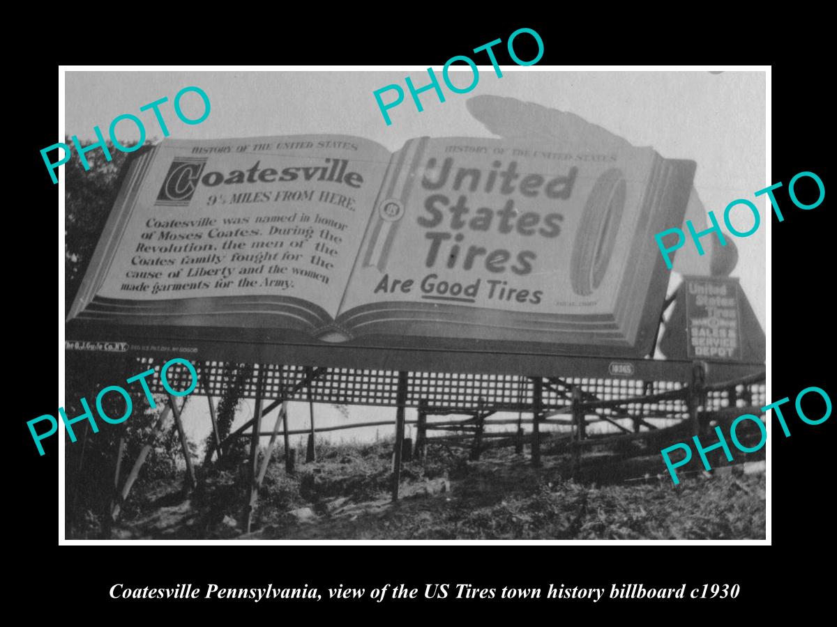 OLD HISTORIC PHOTO OF COATESVILLE PENNSYLVANIA, US TIRES TOWN BILLBOARD c1930