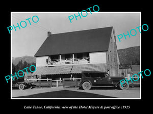 OLD LARGE HISTORIC PHOTO OF LAKE TAHOE CALIFORNIA, THE HOTEL MYERS & PO c1925