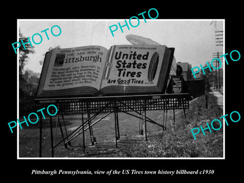 OLD HISTORIC PHOTO OF PITTSBURGH PENNSYLVANIA, US TIRES TOWN BILLBOARD c1930