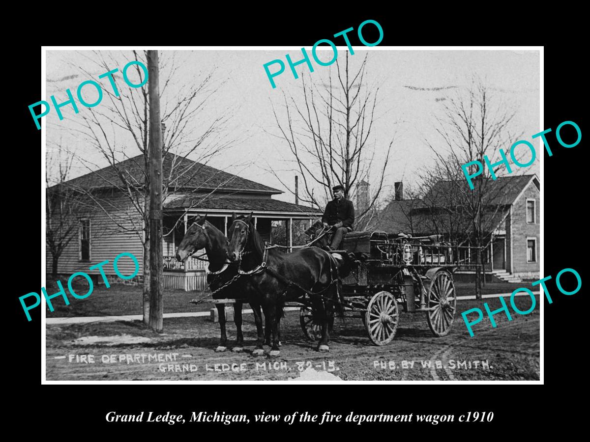 OLD LARGE HISTORIC PHOTO OF GRAND LEDGE MICHIGAN, THE FIRE DEPARTMENT WAGON 1910