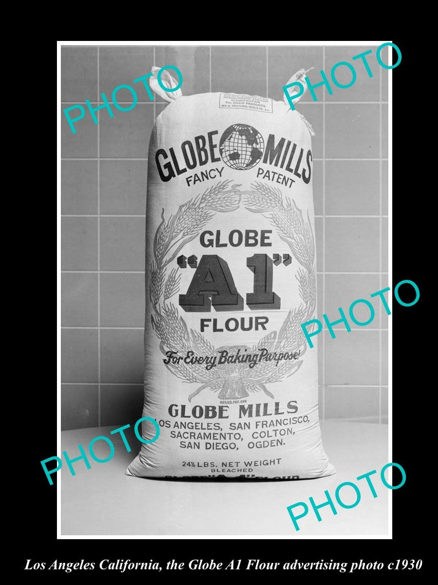 OLD LARGE HISTORIC PHOTO OF LOS ANGELES CALIFORNIA, THE GLOBE A1 FLOUR AD c1930