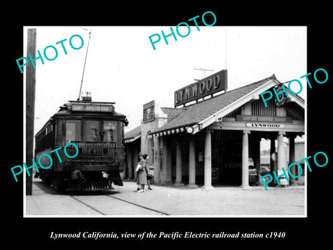 OLD HISTORIC PHOTO OF LYNWOOD CALIFORNIA PACIFIC ELECTRIC RAIL DEPOT c1940