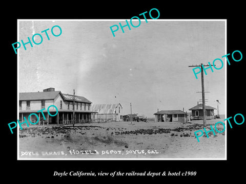 OLD LARGE HISTORIC PHOTO OF DOYLE CALIFORNIA, THE RAILROAD DEPOT & HOTEL c1900