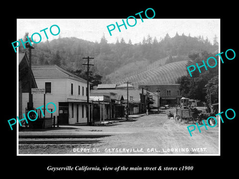 OLD LARGE HISTORIC PHOTO OF GEYSERVILLE CALIFORNIA, THE MAIN St & STORES c1900