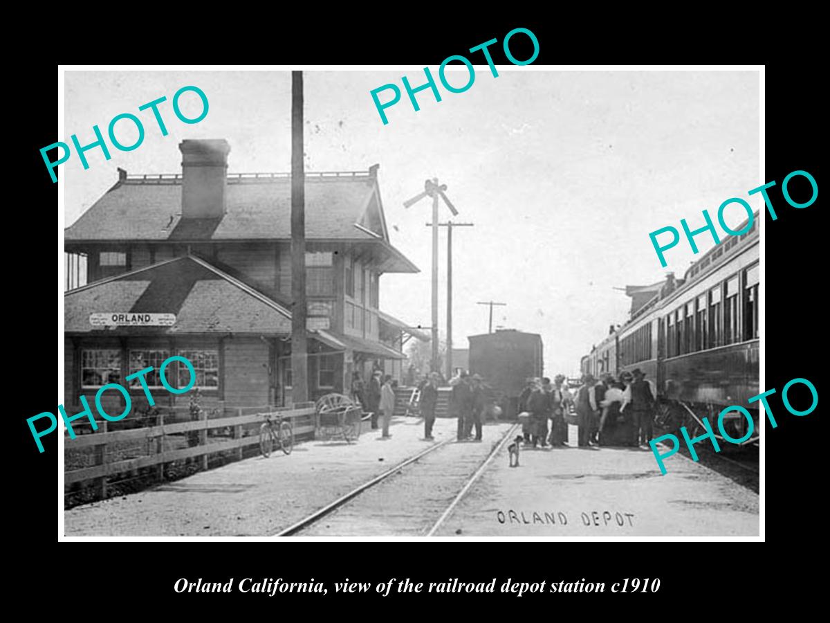 OLD LARGE HISTORIC PHOTO OF ORLAND CALIFORNIA, THE RAILROAD DEPOT STATION c1910