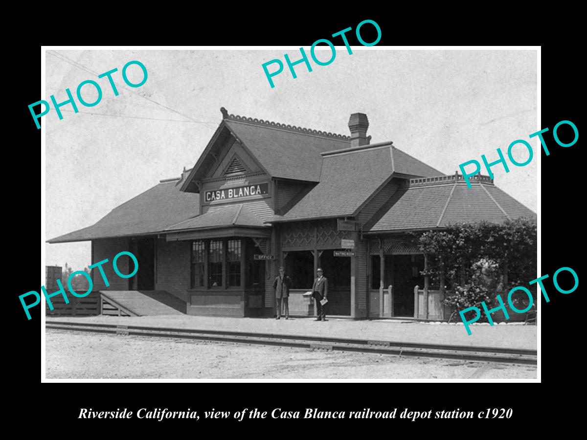 OLD HISTORIC PHOTO OF RIVERSIDE CALIFORNIA, THE CASA BLANCA RAILROAD DEPOT c1920