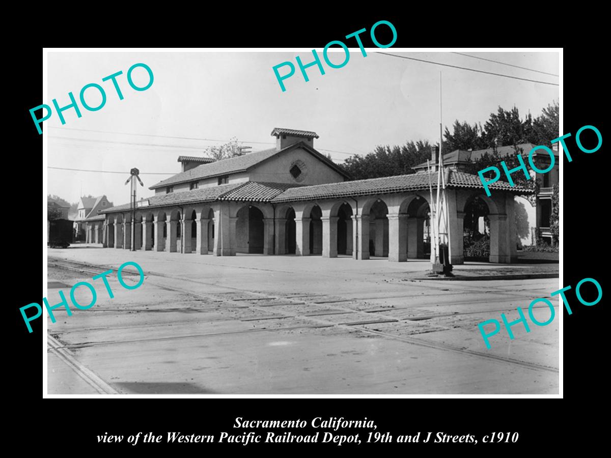 OLD LARGE HISTORIC PHOTO OF SACRAMENTO CALIFORNIA, THE WP RAILROAD DEPOT c1910 2