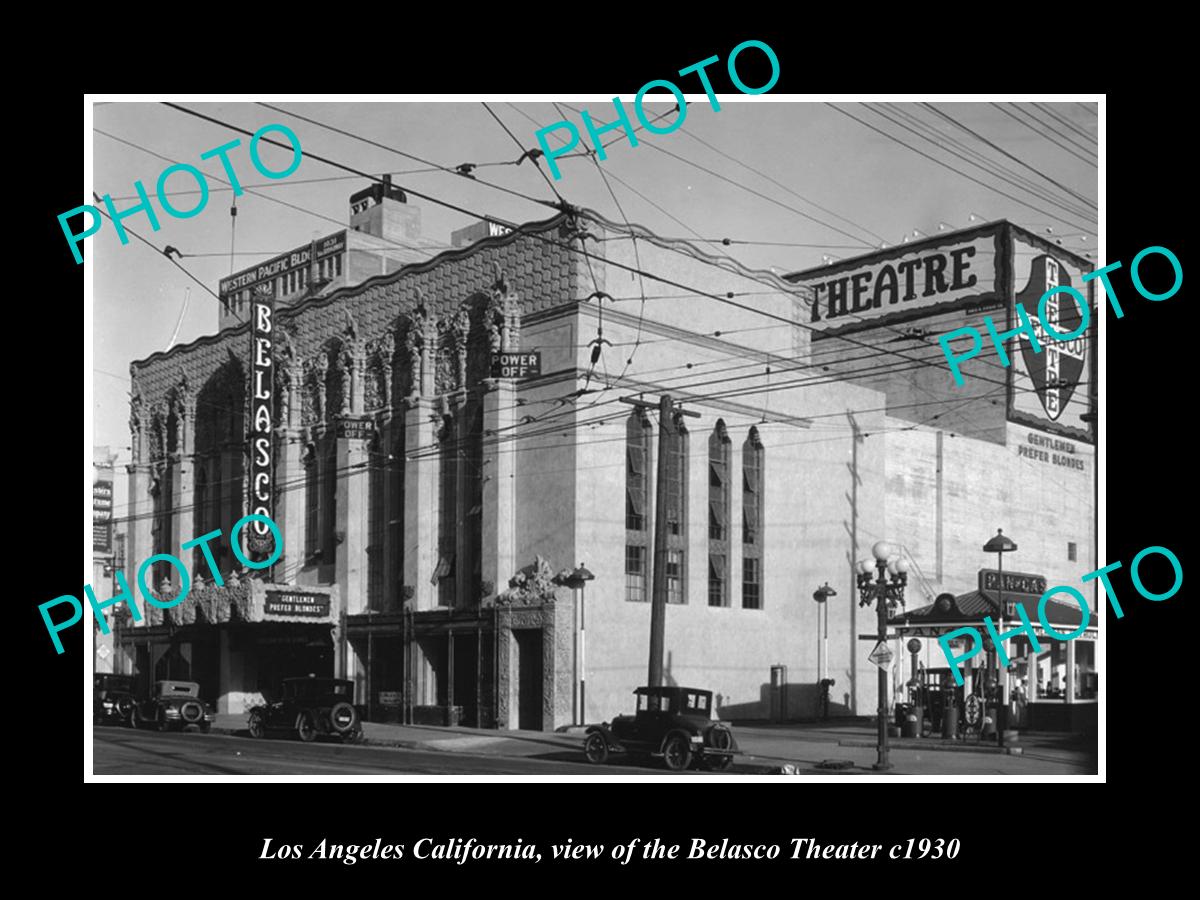 OLD LARGE HISTORIC PHOTO OF LOS ANGELES CALIFORNIA, THE BELASCO THEATER c1930