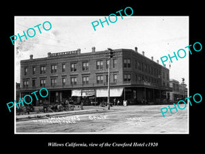 OLD LARGE HISTORIC PHOTO OF WILLOWS CALIFORNIA, VIEW OF THE CRAWFORD HOTEL c1920