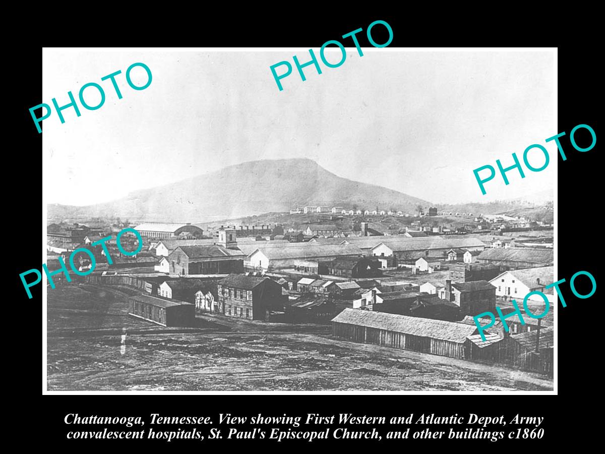 OLD LARGE HISTORIC PHOTO OF CHATTANOOGA TENNESSEE, PANORAMA OF THE TOWN c1860