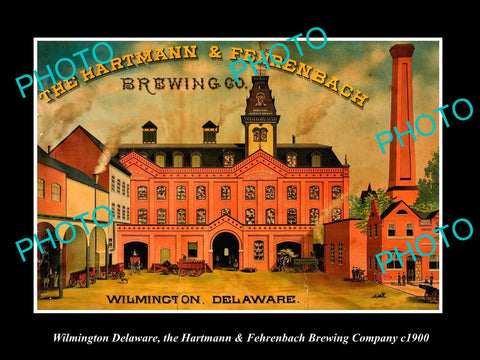 OLD LARGE HISTORIC PHOTO OF WILMINGTON DELAWARE, THE H&F BREWERY POSTER c1900