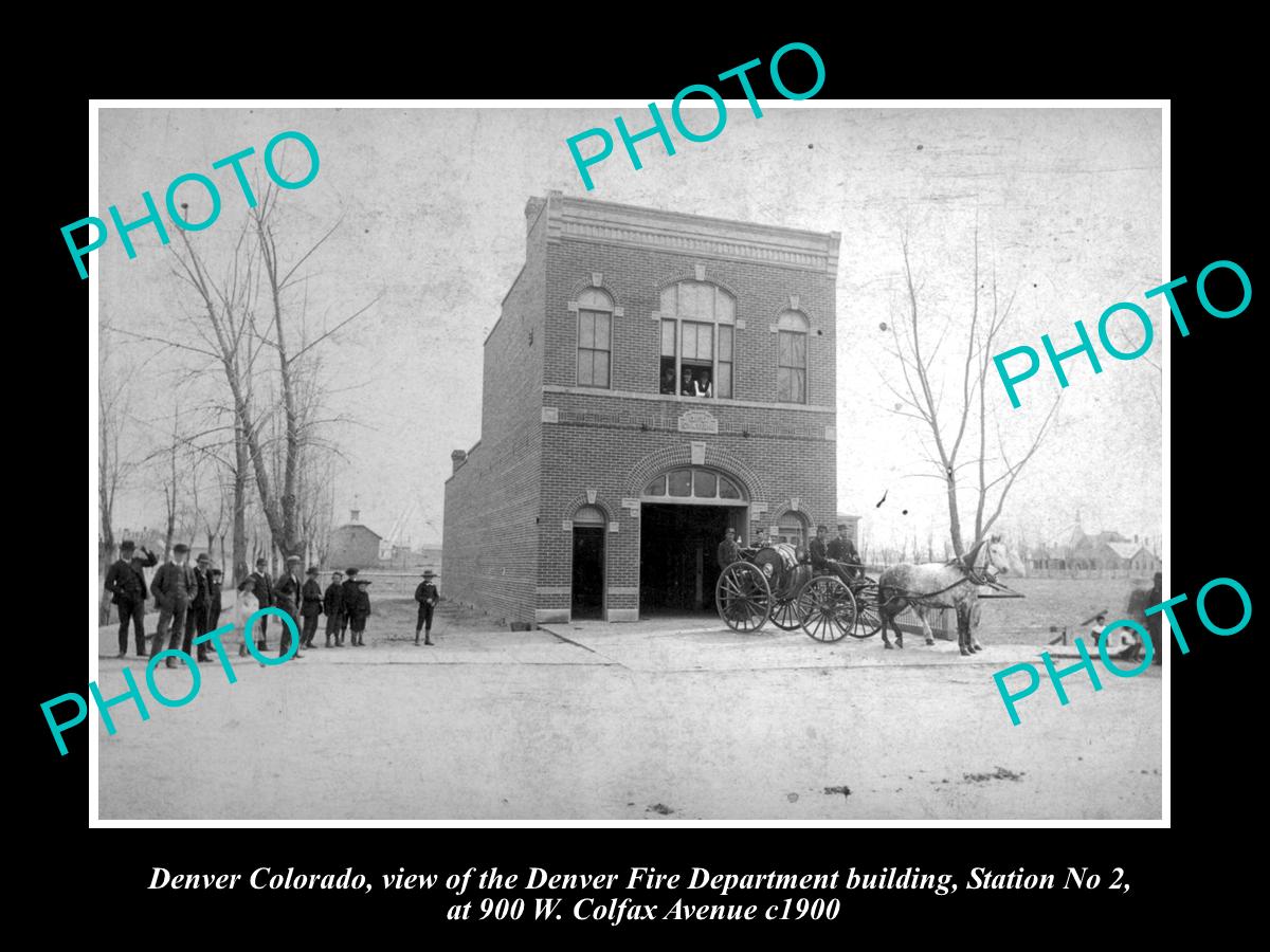 OLD LARGE HISTORIC PHOTO OF DENVER COLORADO, No 2 FIRE DEPARTMENT STATION c1900