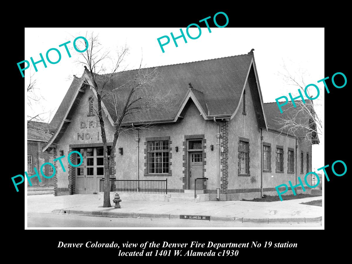 OLD LARGE HISTORIC PHOTO OF DENVER COLORADO, No 19 FIRE DEPARTMENT STATION c1930